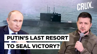 Russia-Ukraine War | Amid Setbacks, Will Putin Use Submarines In Black Sea To Choke Kyiv’s Warchest?