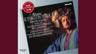 Rossini: Il Turco in Italia / Act 1 - "Vada via: si guardi bene"