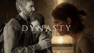 DYNASTY | Joel & Ellie [the last of us edit]