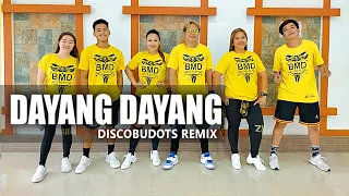 DAYANG DAYANG | Discobudots Remix | Dance Fitness | BMD Crew