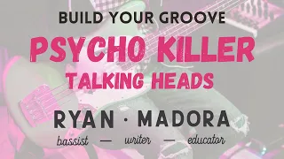 How To Play The Bass Line To Psycho Killer By Talking Heads, featuring Tina Weymouth