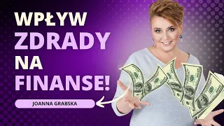 Wpływ Zdrady na Zarabiane Pieniędzy | Wywiad z Joanna Grabska