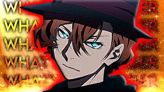 Chuuya Nakahara | WHAT'S UP DANGER | Bungou Stray Dogs「AMV」