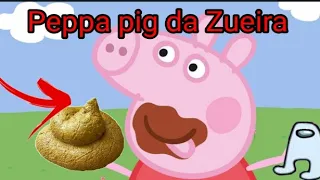 Peppa pig da Zueira 😂 Peppa comando bosta kk#zueira #memes #peppapig #engraçado #aun #funny #meme