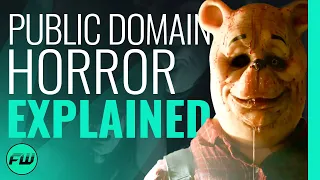 The CURSE of the Public Domain (Public Domain Horror Explained) | FandomWire Video Essay
