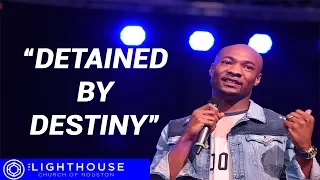 Detained by Destiny | When others make your life difficult | Pastor Keion Henderson