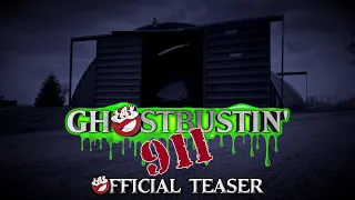 GHOSTBUSTIN' 911 Teaser Trailer (2020)