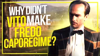 Why Vito Corleone Didn't Give Fredo Corleone His Own Regime?