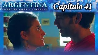 Argentina, tierra de amor y venganza - CAPÍTULO 41 - Segunda temporada - #ATAV2