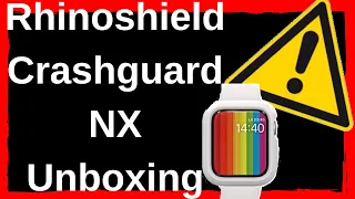 📌 Unboxing RhinoShield CrashGuard NX | Protege y customiza tu Apple Watch | Español | 2020