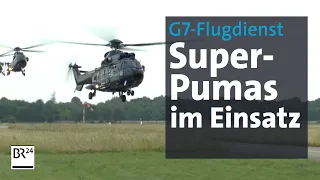 Gipfel-Shuttleservice mit Super-Puma-Hubschraubern: Bundespolizei im G7-Einsatz | Abendschau | BR24