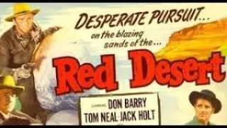 Red Desert (1949) Western | Don "Red" Barry, Tom Neal, Jack Holt