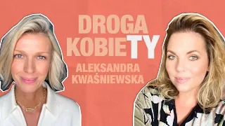 Ile wie o kobietach? Czyli Aleksandra Kwaśniewska i jej droga W MOIM STYLU | Magda Mołek