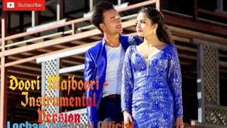 || Doori Majboori || - Instrumental Version [ Uncopyright Music Nepali Song ]