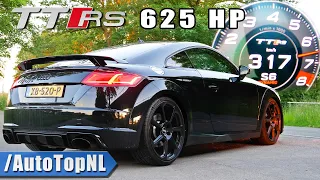 625HP AUDI TT RS *INSANE* 0-317KMH ACCELERATION & SOUND by AutoTopNL