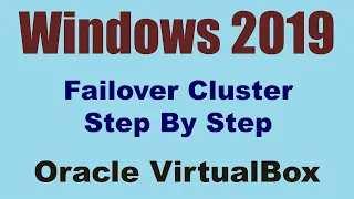 Windows 2019 Failover Cluster Step By Step