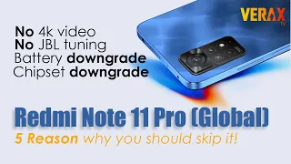 Redmi Note 11 Pro: Should you buy the Global or China version?