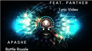 Apashe - Battle Royale (Feat.  Panther)  Lyrics