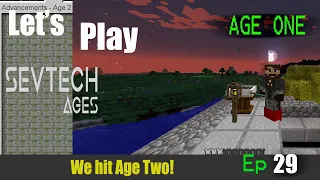 Minecraft Sevtech Ages 2nd Run Ep 29:  Luminous Crafting Table and Age 2!