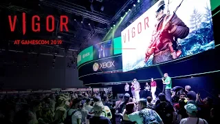 Vigor at gamescom 2019 🔪 - Aftermovie