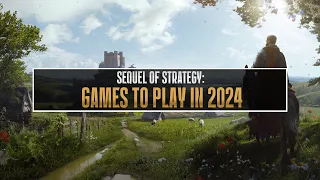 Sequel of Strategy: 9 Real-Time Strategy Games Coming in 2024