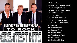Michael Learns To Rock Greatest Hits With Lyrics ♫♫♫ Best Of Michael Learns To Rock ♫♫♫