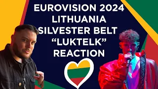 REACTION: Silvester Belt - "Luktelk" (EUROVISION 2024 - LITHUANIA 🇱🇹)