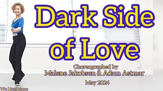 Dark Side of Love linedance  - Intermediate cha cha - Malene Jakobsen & Adam Astmar - May 2024