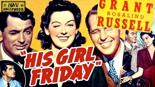 His Girl Friday 1940 Full Movie | American screwball comedy film | Old English Movies| NAV Hollywood