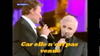 JOHNNY HALLYDAY & CHARLES AZNAVOUR + Paroles