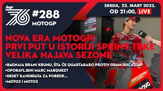 Lap 76 No.288 | MotoGP: Nova era MotoGP! Prvi put u istoriji sprint trke | Velika najava sezone