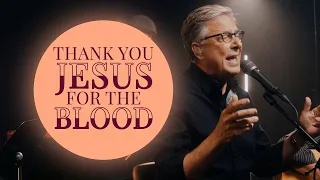 Don Moen - Thank You Jesus for the Blood