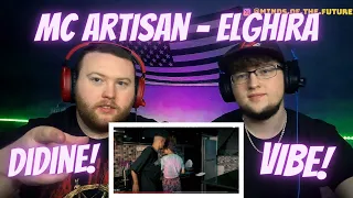 Mc Artisan - ELGHIRA Ft. Didine Canon 16 (Prod. By Zmajor) | Reaction!!