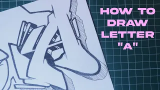 How To Draw Graffiti Letter A