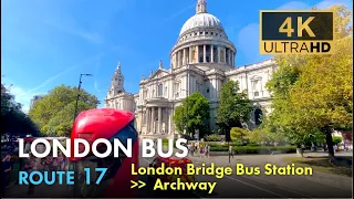 London Bus Ride, Route 17, Double Decker, 4K Virtual Tour. From London Bridge Bus Station To Archway