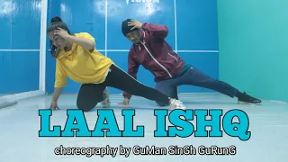 Laal Ishq | Dance Cover | Choreography by Guman Singh Gurung ft . Ribasuk Jana .
