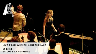 "Roo" by Lucy Landymore live from Wiener Konzerthaus