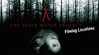 The Blair Witch Project Filming Locations