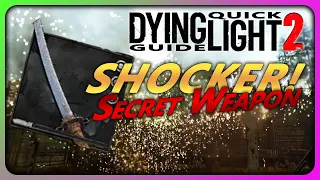 [Quick Guide] DL2 - How to get the secret weapon "Shocker"! Where & How!
