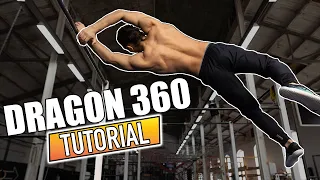 Dragon 360 Tutorial - Freestyle Calisthenics