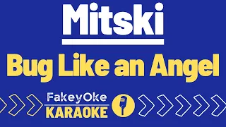 Mitski - Bug Like an Angel [Karaoke]