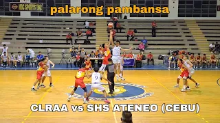 PARALONG PAMBANSA BASKETBALL CLRAA VS SHS ATENEO CEBU (SECONDARY LEVEL)