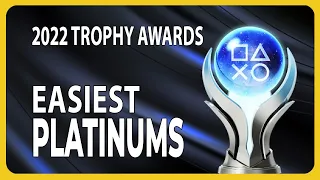 The Easiest Platinum Trophy | 2022 Trophy Awards 🏆