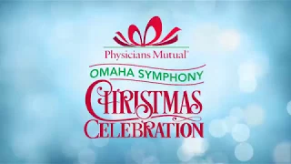 2017 Physicians Mutual Omaha Symphony Christmas Celebration