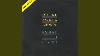 Woman Is Light (Vocal Extended)