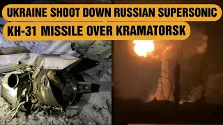 Ukraine shoot down Russian supersonic kh-31 missile over Kramatorsk