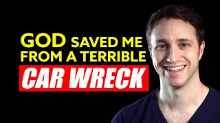 God's Voice Saved Me from a Car Wreck