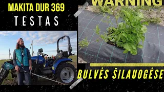 Ūkis #28 #makita DUR 369 baterijų testas. Reikia RAVĖTI!!