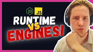 Javascript Runtimes Vs. Engines