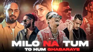 Milo na tum to hum ghabaraye remix songs #mcstan #emiwaybantai #devil #new #trending #song